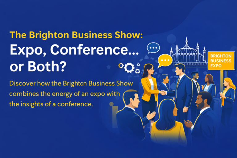 The Brighton Business Show: Is it an expo or a conference?